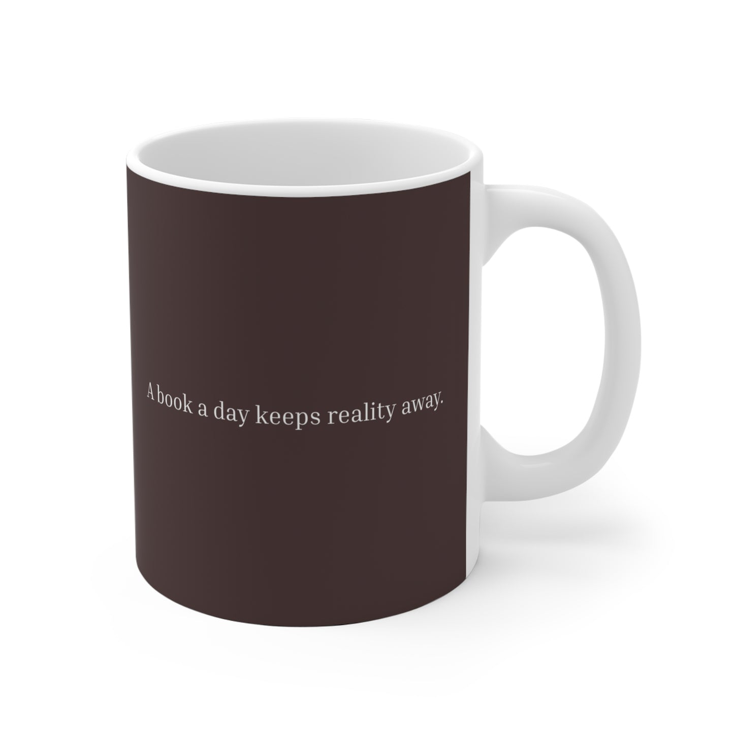 A Book a Day Keeps Reality Away - Mug